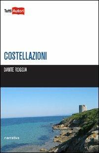 Costellazioni - Dante Roggia - copertina