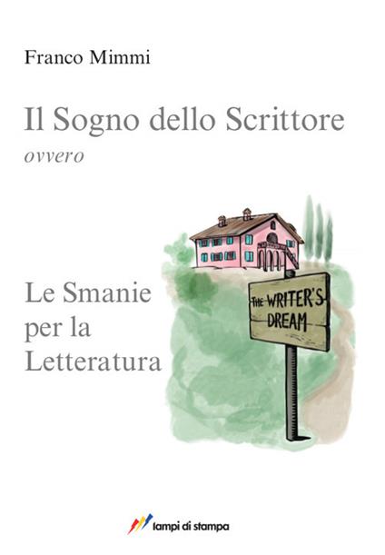 Il sogno dello scrittore - Franco Mimmi - copertina