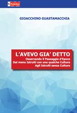 L' avevo già detto