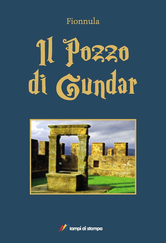 Il pozzo di Gundar - Fionnula - copertina