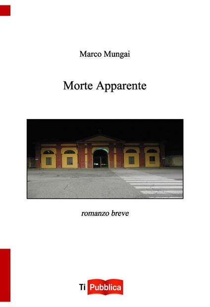 Morte apparente - Marco Mungai - copertina