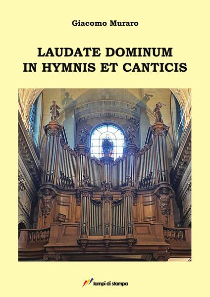 Laudate dominum in hymnis et canticis - Giacomo Muraro - copertina