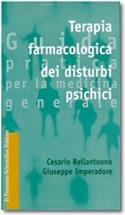 Guida alla terapia farmacologica dei disturbi psichici in medicina generale - Cesario Bellantuono,Giuseppe Imperadore - copertina