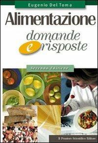 Alimentazione. Domande e risposte - Eugenio Del Toma - copertina