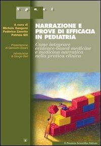 Narrazione e prove di efficacia in pediatria - Michele Gangemi,Federica Zanetto,Patrizia Elli - copertina
