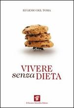 Vivere senza dieta