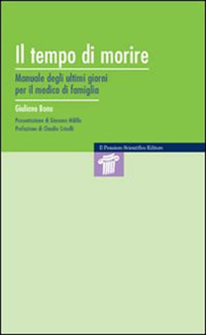 Il tempo di morire. Manuale degli ultimi giorni per il medico di famiglia - Giuliano Bono - ebook