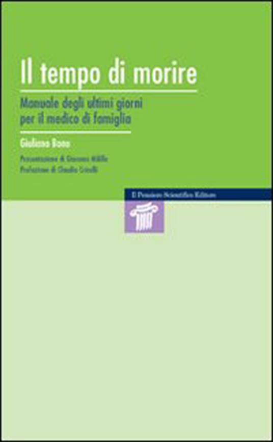 Il tempo di morire. Manuale degli ultimi giorni per il medico di famiglia - Giuliano Bono - ebook