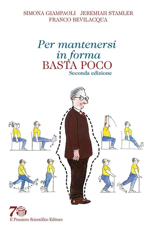 Per mantenersi in forma basta poco - Simona Giampaoli,Jeremiah Stamler,Franco Bevilacqua - copertina