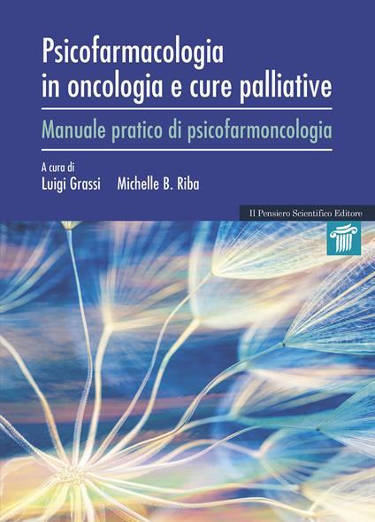 Psicofarmacologia in oncologia e cure palliative. Manuale pratico di psicofarmacologia - copertina