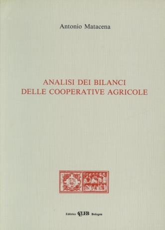 Analisi dei bilanci delle cooperative agricole - Antonio Matacena - copertina