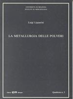 La metallurgia delle polveri