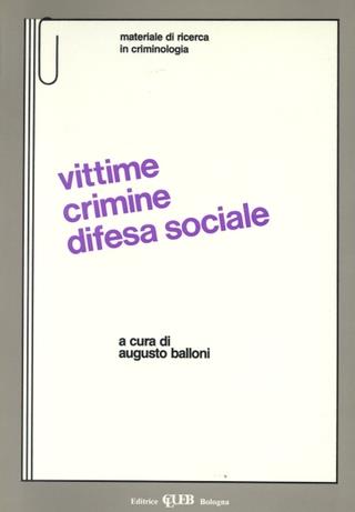 Vittime, crimine e difesa sociale - copertina