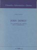 John Dewey. Una filosofia del diritto per la democrazia