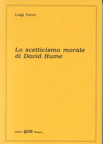 Lo scetticismo morale di David Hume - Luigi Turco - copertina