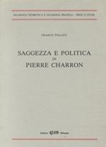 Saggezza e politica in Pierre Charron