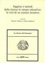 Oggetto e metodi della ricerca in campo educativo: le voci di un recente incontro