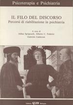 Il filo del discorso. Percorsi di riabilitazione in psichiatria