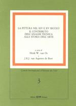 La pittura nel XIV e XV secolo. Il contributo dell'analisi tecnica alla storia dell'arte