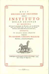 Image of Dell'origine e dei progressi dell'Istituto delle scienze di Bologna, di Giuseppe Gaetano Bolletti