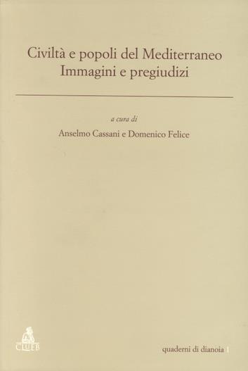 Civiltà e popoli del Mediterraneo. Immagini e pregiudizi - copertina