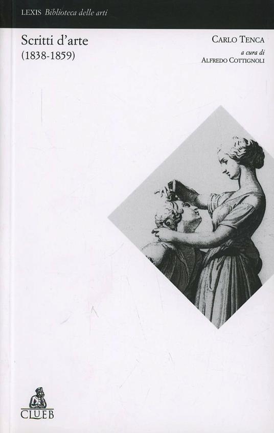 Scritti d'arte (1838-1859) - Carlo Tenca - copertina