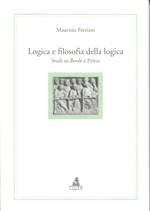 Logica e filosofia della logica. Studi su Boole e Peirce