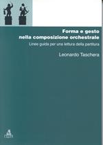 Forma e gesto nella composizione orchestrale. Linee guida per una lettura della partitura