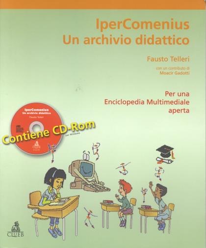 Ipercomenius. Un archivio didattico. Per una enciclopedia multimediale aperta. Con CD-ROM - Fausto Telleri - copertina