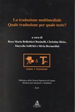 La traduzione multimediale: quale traduzione per quale testo?