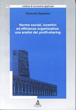 Norme sociali, incentivi ed efficienza organizzativa: una analisi del profit-sharing