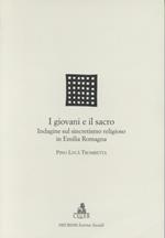 I giovani e il sacro. Indagine sul sincretismo religioso in Emilia Romagna