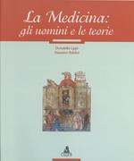 La medicina: gli uomini e le teorie