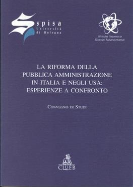 La riforma della pubblica amministrazione in Italia e negli Usa: esperienze a confronto - copertina