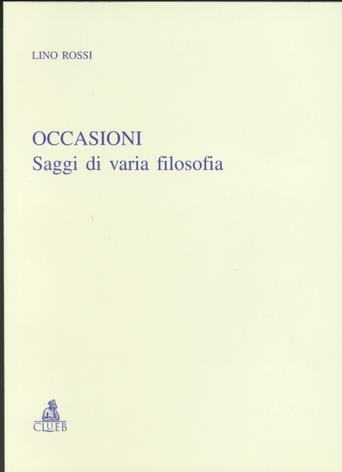 Occasioni. Saggi di varia filosofia - Lino Rossi - copertina