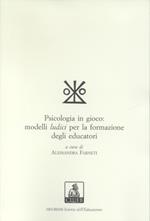 Psicologia in gioco: modelli ludici per la formazione degli educatori