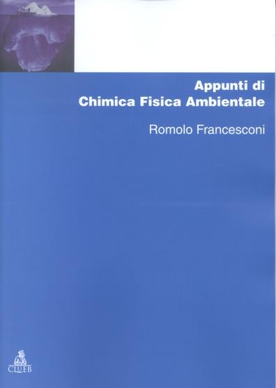 Appunti di chimica fisica ambientale - Romolo Francesconi - copertina