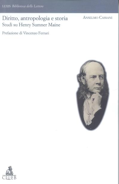 Diritto, antropologia e storia. Studi su Henry Sumner Maine - Anselmo Cassani - copertina