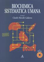 Biochimica sistematica umana. Con CD-ROM