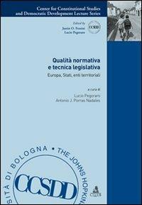 Qualità normativa e tecnica legislativa. Europa, stati, enti territoriali - copertina