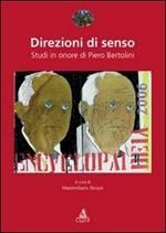 Direzioni di senzo. Studi in onore di Piero Bertolini