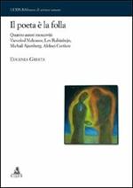 Il poeta è la folla. Quattro autori moscoviti: Vsevolod Nekrasov, Lev Rubinstejn, Michail Ajzenberg, Aleksej Cvetkov