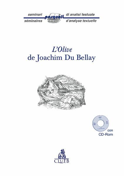 L' Olive de Joachim du Bellay. Con CD-ROM - copertina