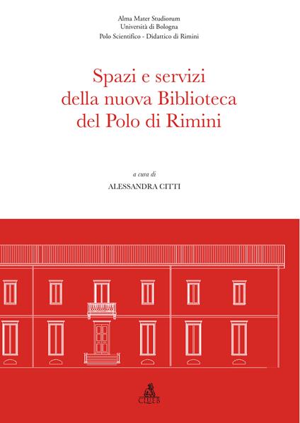 Spazi e servizi della nuova biblioteca del Polo di Rimini - copertina