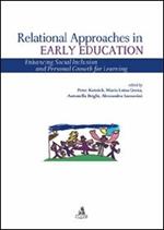 Relational approaches in early education. Enhancing social inclusion and personal growth for learning