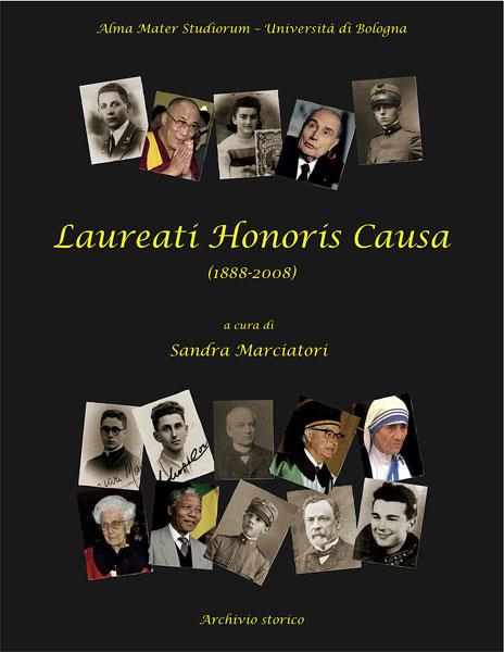 Lauree honoris causa. Dall'Alma Mater Studiorum (1888-2008) - copertina