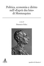 Politica, economia e diritto nell'«esprit des lois» di Montesquieu