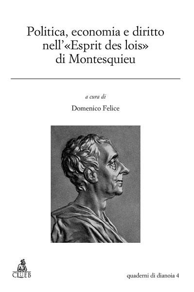 Politica, economia e diritto nell'«esprit des lois» di Montesquieu - copertina