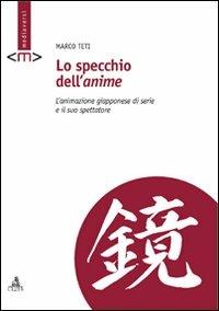 Lo specchio dell'anime - Marco Teti - copertina