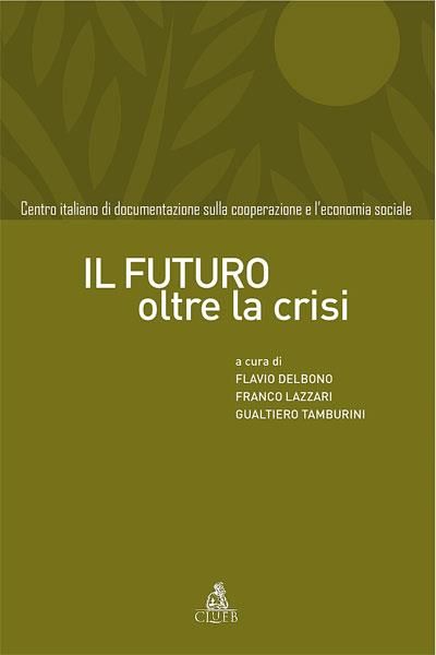 Il futuro oltre la crisi - copertina